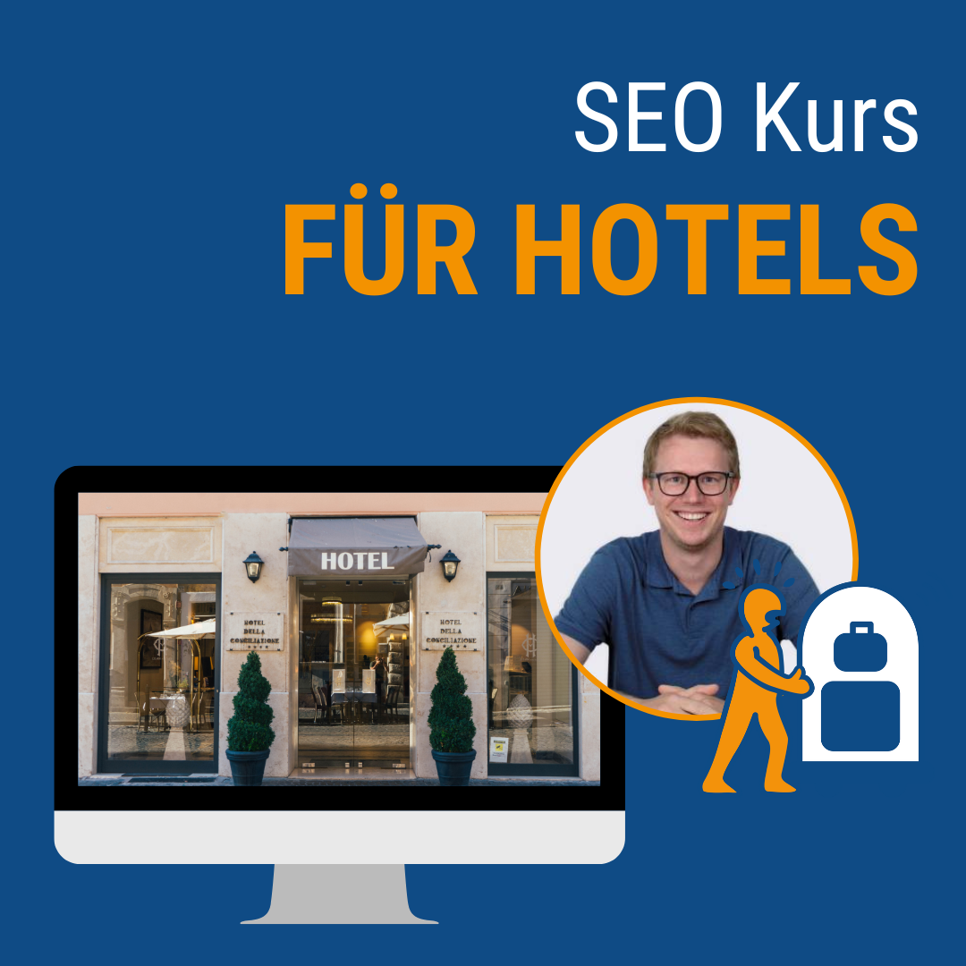 SEO Kurs für Hotels