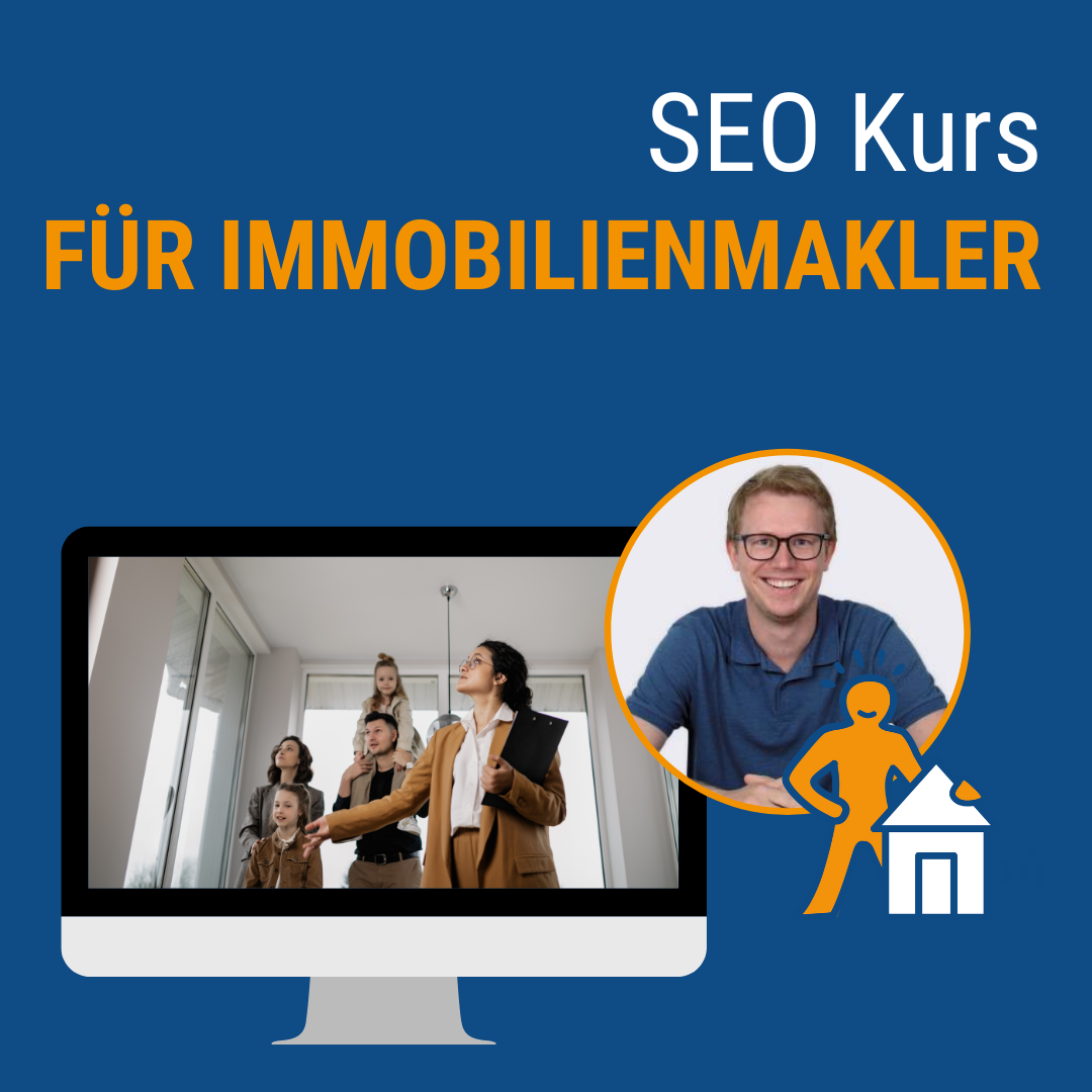 SEO Kurs für Immobilienmakler